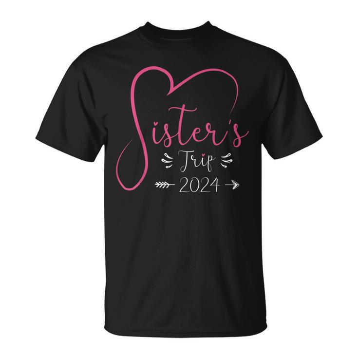 Sisters Trip 2024 Girls Road Trip 2024 Vacation Lovers T-Shirt