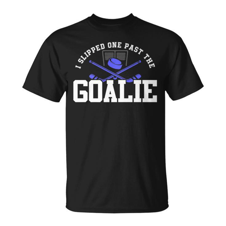I Slipped One Past The Goalie Hockey Dad Pregnancy Reveal T-Shirt