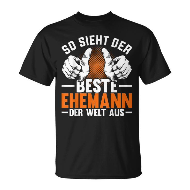 So Ssieht Der Beste Husann Der Welt Aus Man T-Shirt