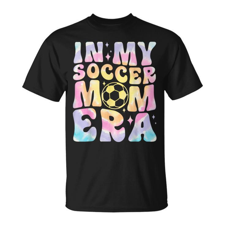 In My Soccer Mom Era Tie Dye Groovy T-Shirt