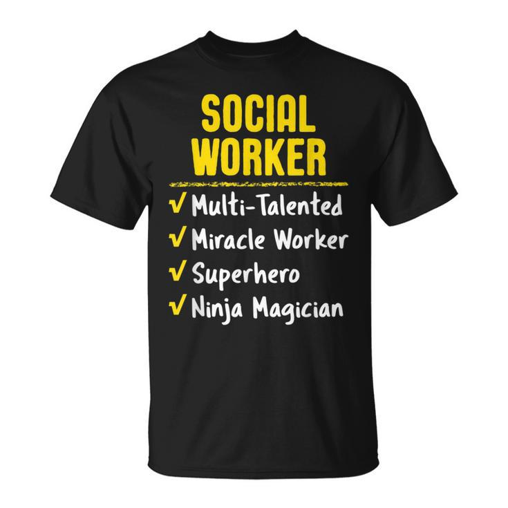 Social Worker Miracle Worker Superhero Ninja Job T-Shirt