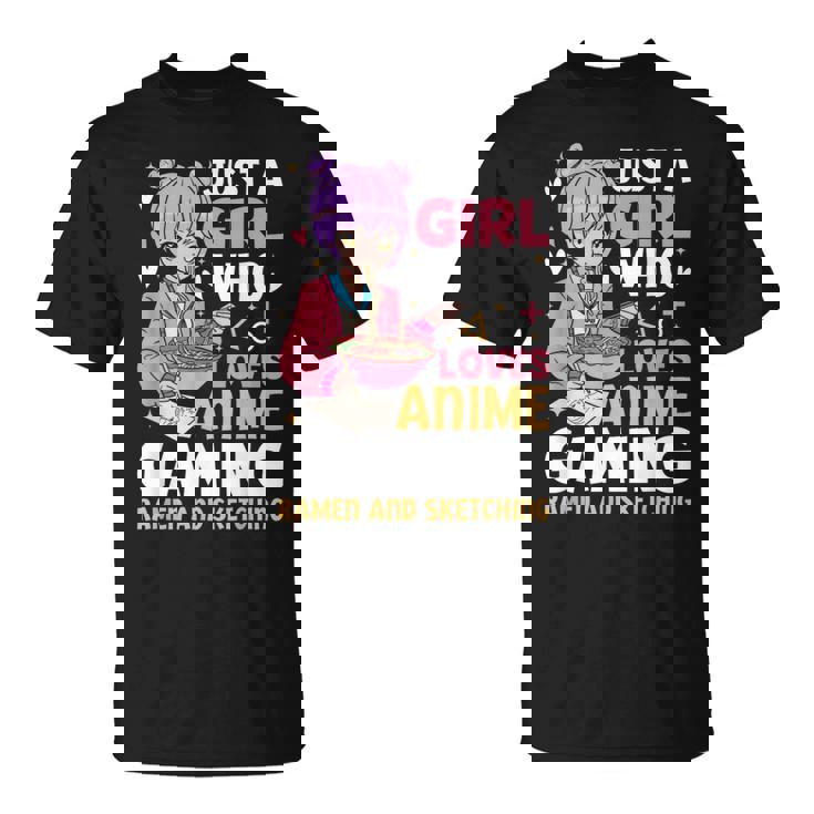 Solo Una Chica Que Ama Los Juegos De Anime Ramen Y Dibujos De Anime Camiseta unisex