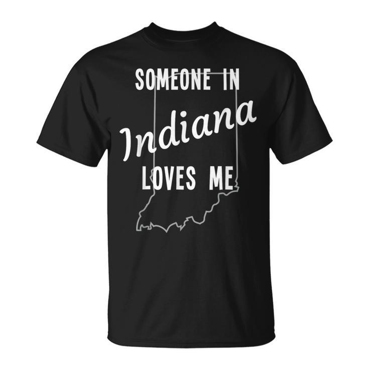 Someone In Indiana Loves Me State Map Silhouette T-Shirt