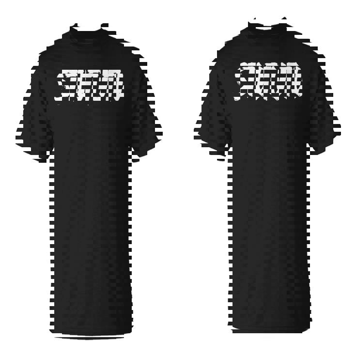 Sonidos Divertidos Del Coche Stututu Camiseta unisex