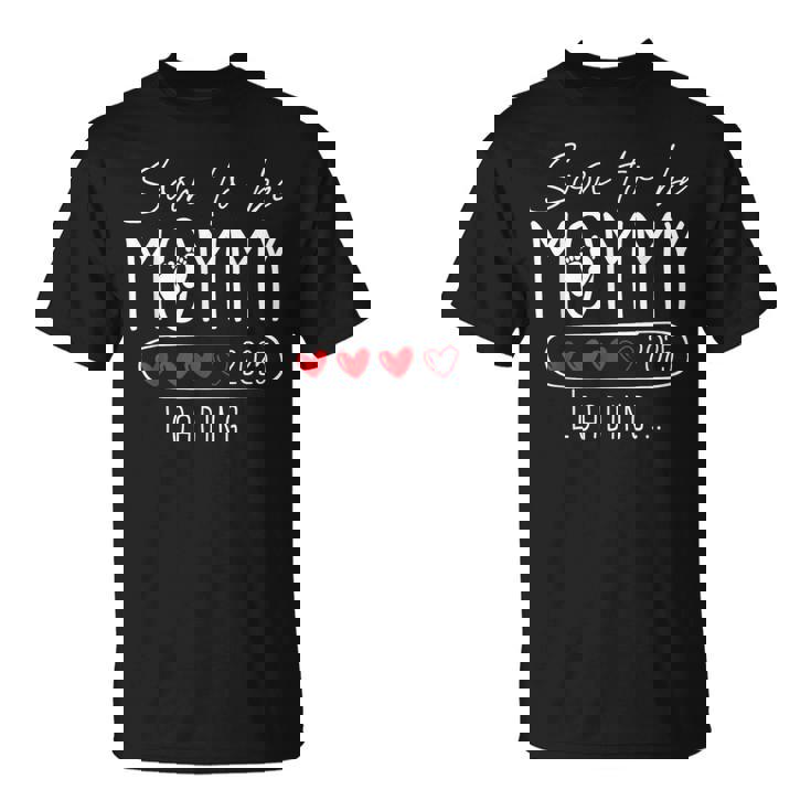 Soon To Be Mommy 2025 Mom Est 2025 Loading Promoted To Mommy T-Shirt