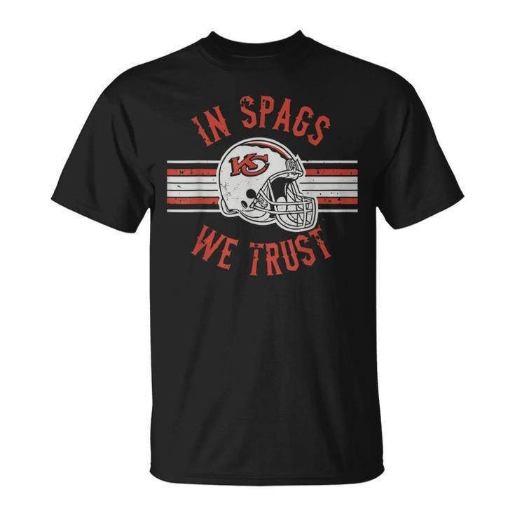 In Spags We Trust In Spags We Trust T-Shirt