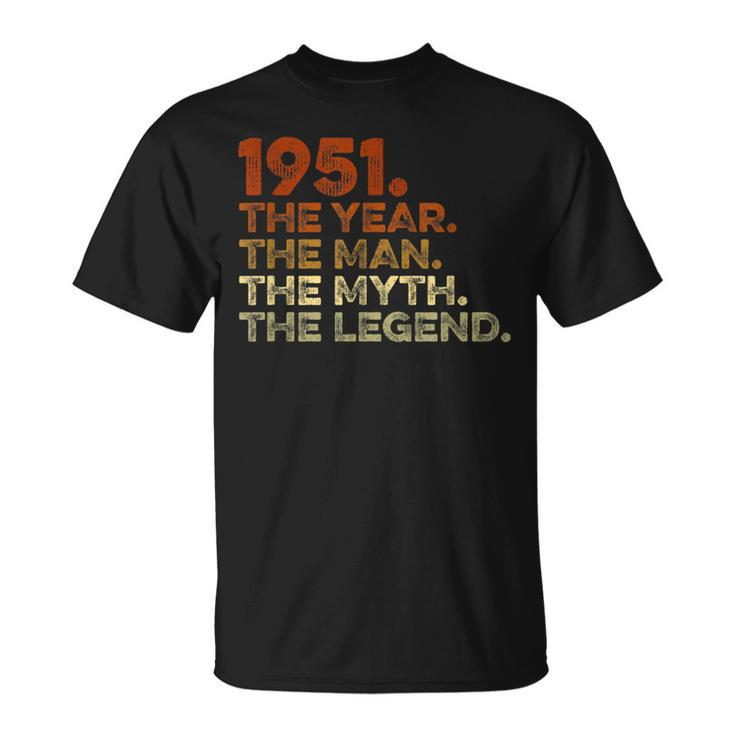 Special Birthday Vintage 1951 Year Man Myth Legend T-Shirt