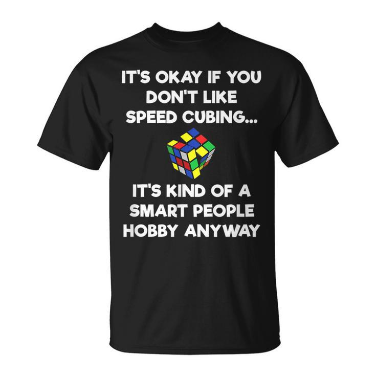 Speed Cubing Smart People T-Shirt