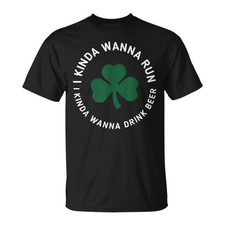St Patrick's Day Running I Kinda Wanna Run Drink Beer T-Shirt