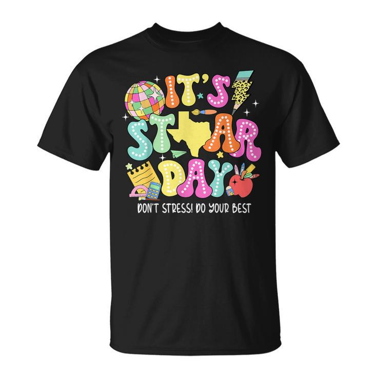 State Testing Retro It's Staar Day Don't Stress Do Your Best T-Shirt