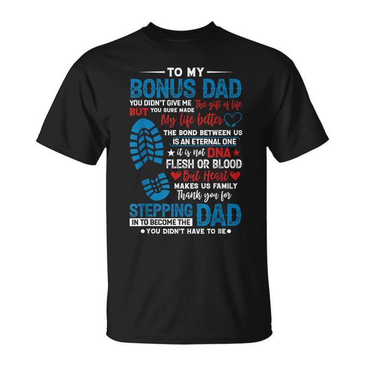 Step Father's Step Dad's Amazing Non Biological Dad T-Shirt