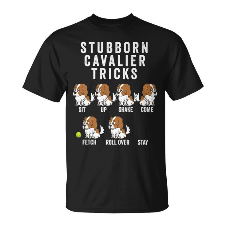 Stubborn Trick Cavalier King Charles Spaniel Dog T-Shirt