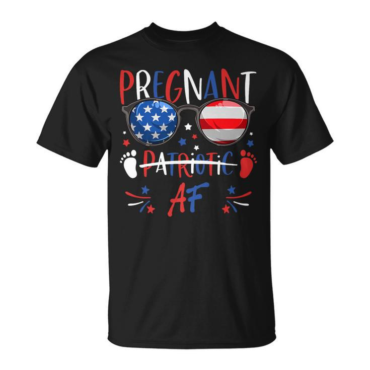 Sunglasses 4Th Of July Patriotic Af Pregnant Pregnancy T-Shirt