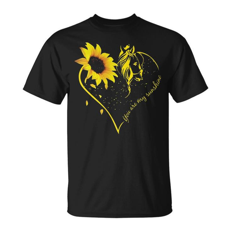 You Are My Sunshine Sunflower And Horse Lovers T-Shirt