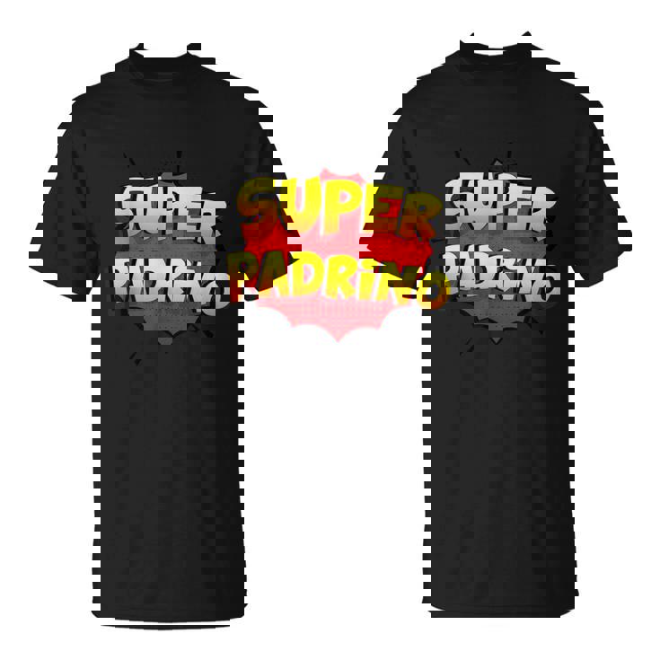 Súper Padrino Regalo Para Padrino De Bautizo Camiseta unisex
