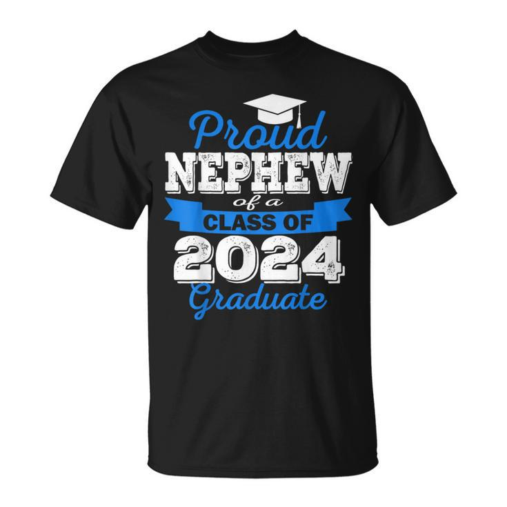 Super Proud Nephew Of 2024 Graduate Awesome Family College T-Shirt