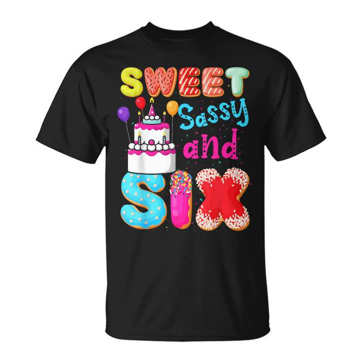 Sweet Sassy And Six Birthday For Girls 6 Year Old T-Shirt