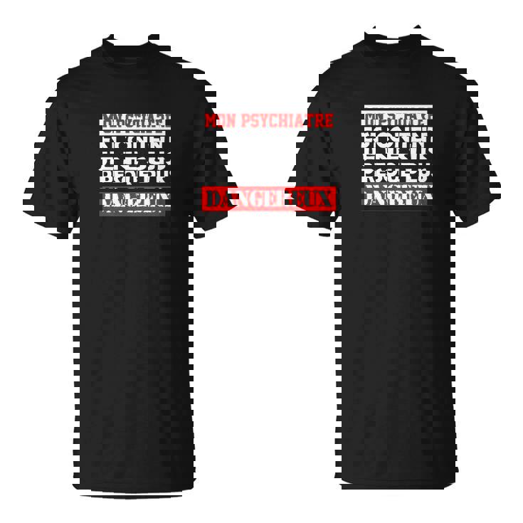 T-Shirt Humoristique Homme Presque Plus Dangereux