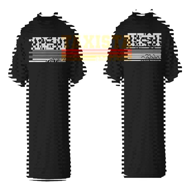 Taxista Edición Limitada Taxi Camiseta unisex