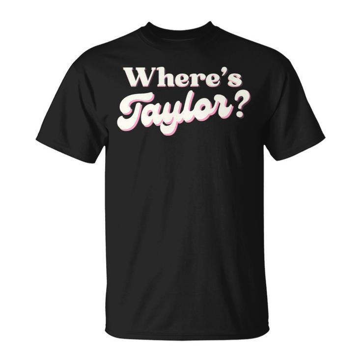 Taylor First Name Where's Taylor Family Reunion Vintage T-Shirt