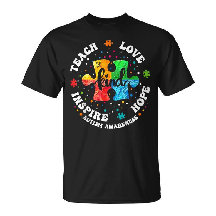 Teacher Autism Awareness Teach Hope Love Inspire T-Shirt