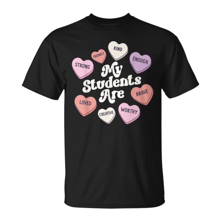 Teacher Valentines Day Positive Affirmations Candy Hearts T-Shirt