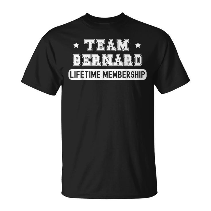 Team Bernard Lifetime Membership Family Last Name T-Shirt