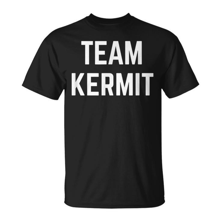 Team Kermit Friend Family Fan Club Support T-Shirt