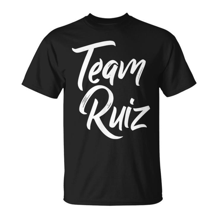 Team Ruiz Last Name Of Ruiz Family Cool Brush Style T-Shirt