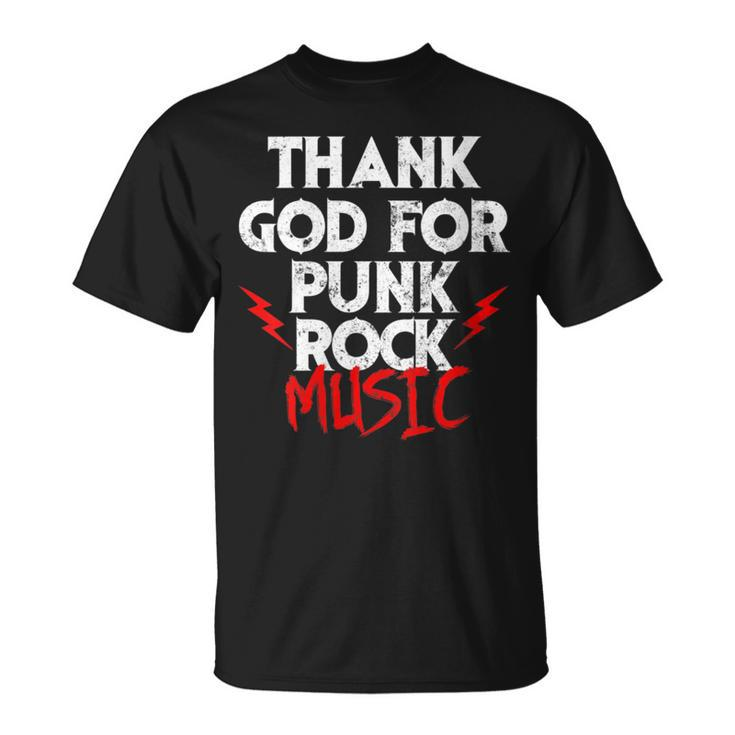 Thank God For Punk Rock Music Bands Anarcho-Punk Hardcore T-Shirt