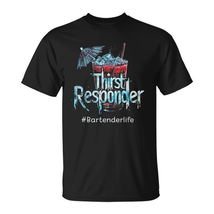 Thirst Response Responder Bartender Mixologists T-Shirt