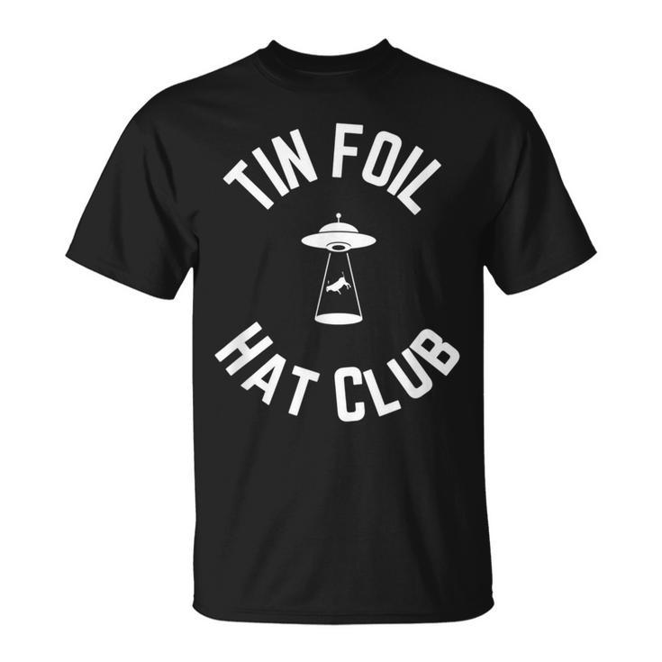 Tin Foil Hat Club With Ufo Cow Abduction T-Shirt