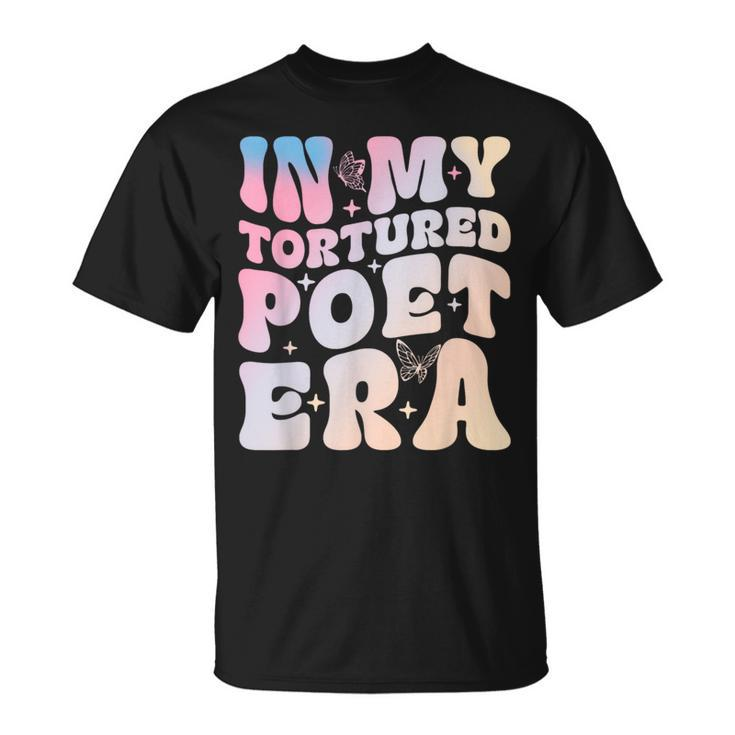 In My Tortured Era In My Poet Era T-Shirt