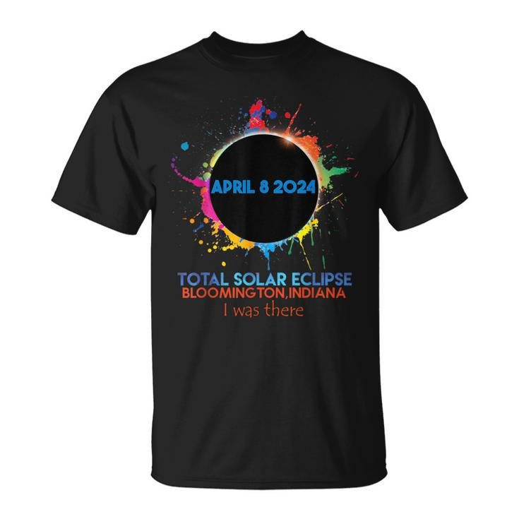 Total Solar Eclipse Bloomington Indiana 2024 I Was There T-Shirt