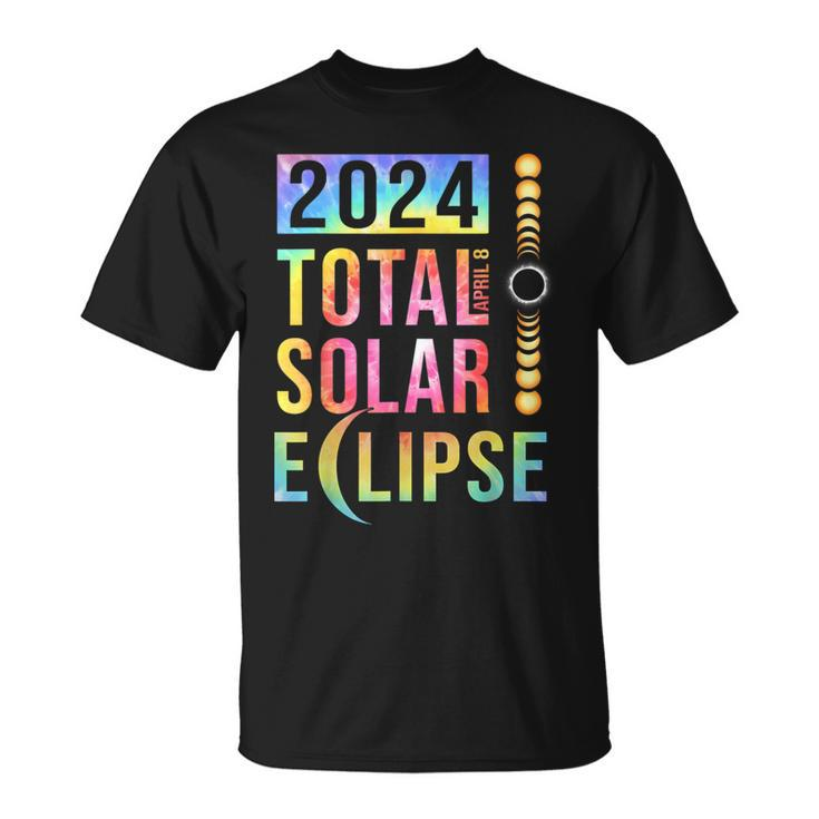 Total Solar Eclipse Tie Dye April 8 2024 Totality Usa T-Shirt