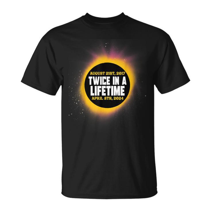 Total Solar Eclipse Twice In A Lifetime Totality Event T-Shirt