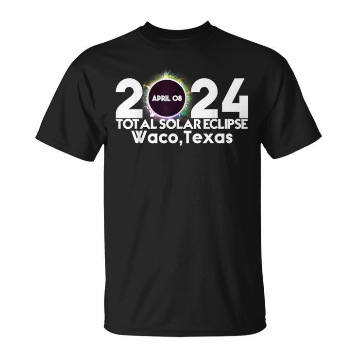 Total Solar Eclipse Waco Texas April 8 2024 Totality T-Shirt