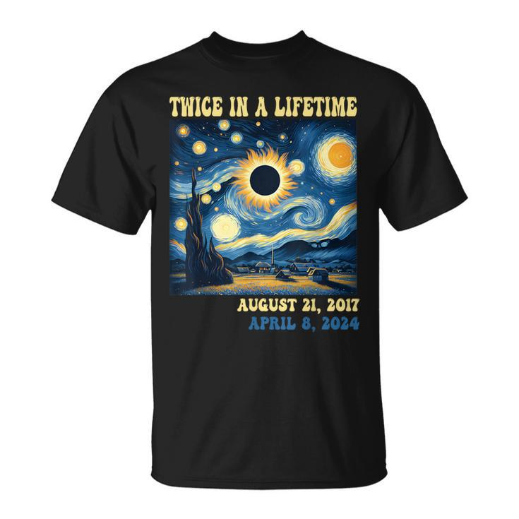 Totality Total Solar Eclipse Twice In A Lifetime Van Gogh T-Shirt
