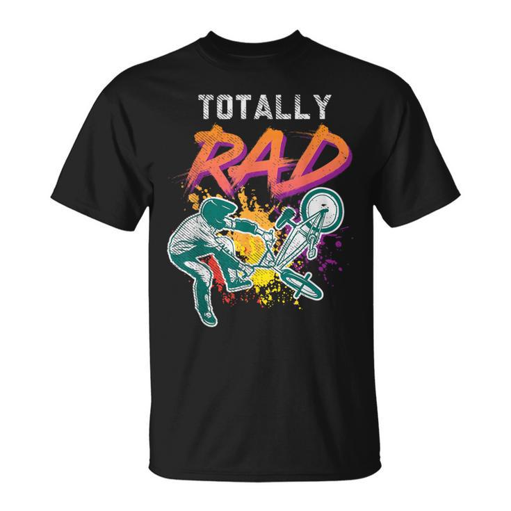 Totally Rad 80S Bmx Bike Vintage Racing Biking Cycling T-Shirt