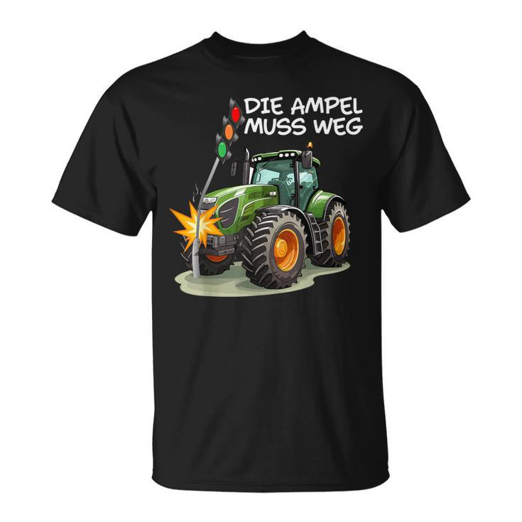 With Traktor Rammt Ampel Die Ampel Muss Weg T-Shirt
