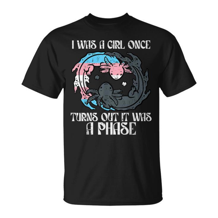 Transgender I Was Girl Once Just A Phase Trans Pride Lgbtq T-Shirt