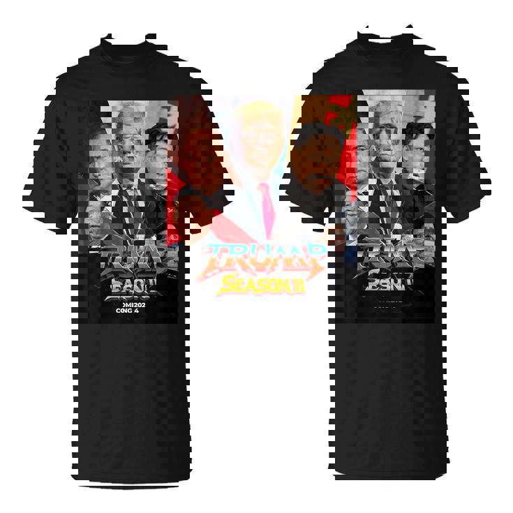 Trump Temporada 2 Coming 2024 Divertido Humor Adulto Donald Trump Camiseta unisex