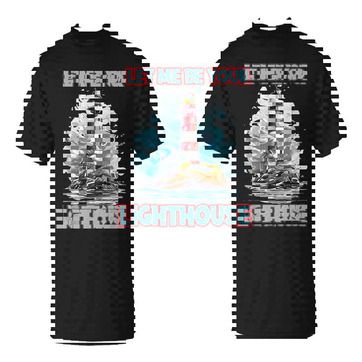 Tu Faro Para Los Amantes Camiseta unisex