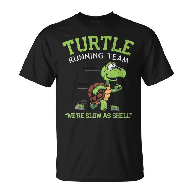 Turtle Running Team  Saying Sarcastic Marathon T-Shirt