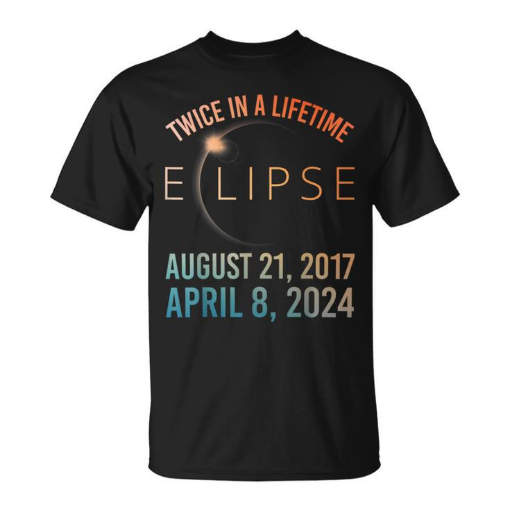 Twice In A Lifetime Solar Eclipse 2024 Total Eclipse T-Shirt
