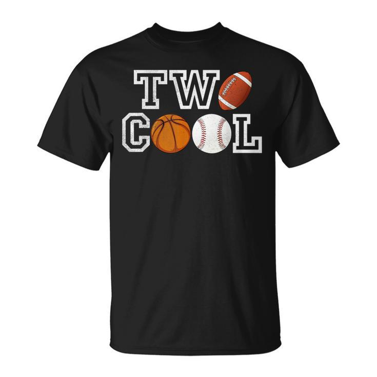 Two Cool For Toddler Birthday Boy Football Basketball T-Shirt