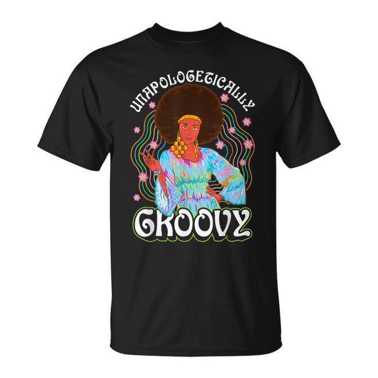 Unapologetically Groovy Black Woman 70S Dance Party Peace T-Shirt