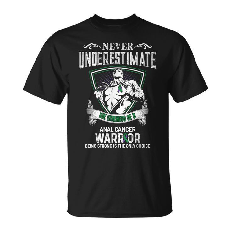Never Underestimate- Anal Cancer Awareness Supporter T-Shirt