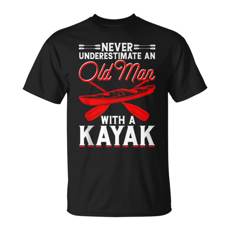 Never Underestimate An Old Man With A Kayak Kayaking T-Shirt