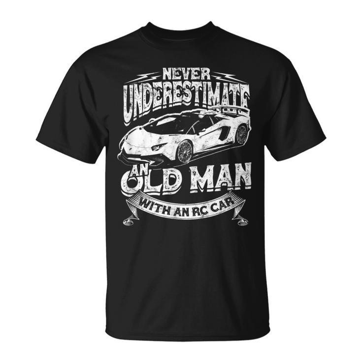 Never Underestimate An Old Man With An Rc Car Race Car T-Shirt